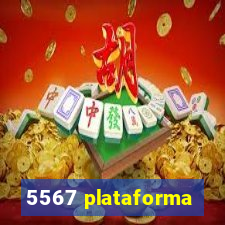 5567 plataforma